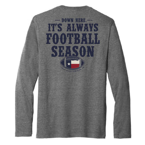 Texas Always Football Season Long Sleeve T-Shirt