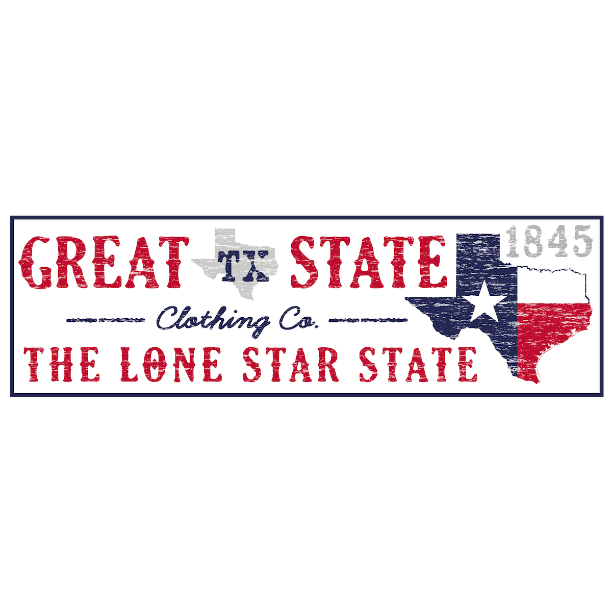 A horizontal decal featuring the state of Texas with the Texas flag and the text 'Great State Clothing Co. The Lone Star State 1845'.