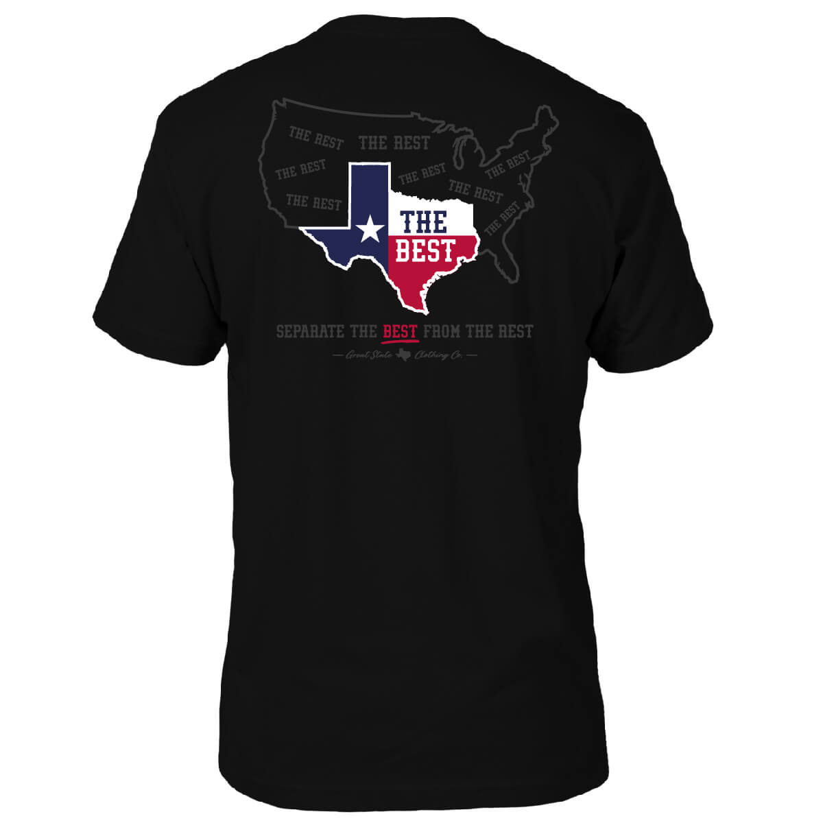 Texas Best from the Rest Tee