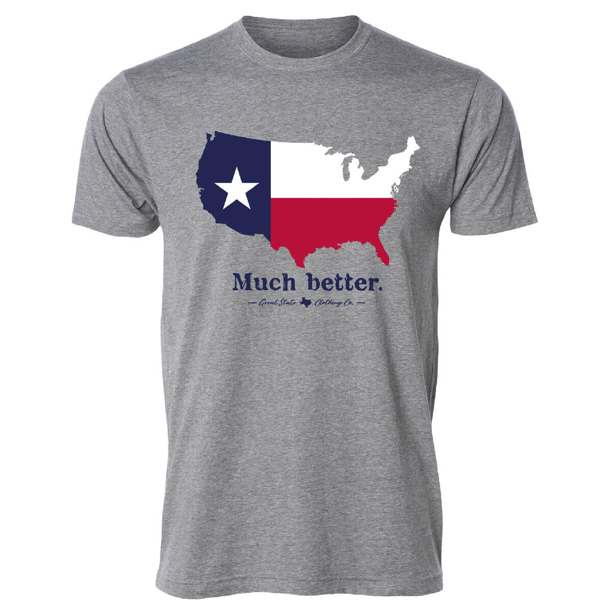 Texas Much Better Tee