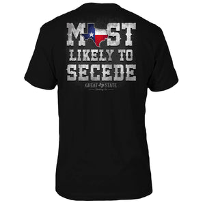 Texas Most Likely to Secede T-Shirt