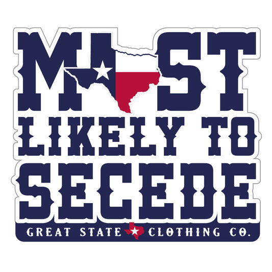 Texas Most Likely to Secede Decal