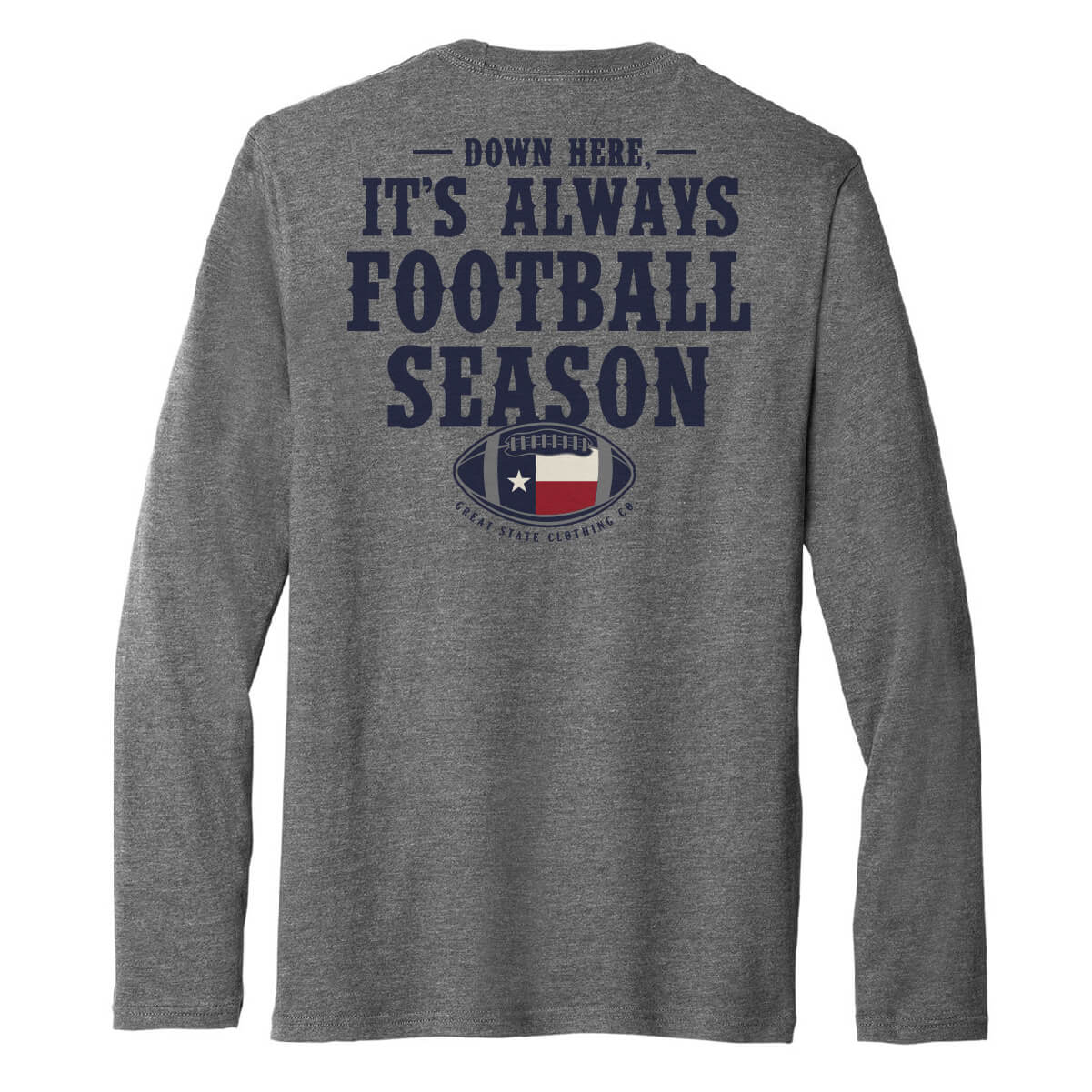 Texas Always Football Season Long Sleeve T-Shirt - Back